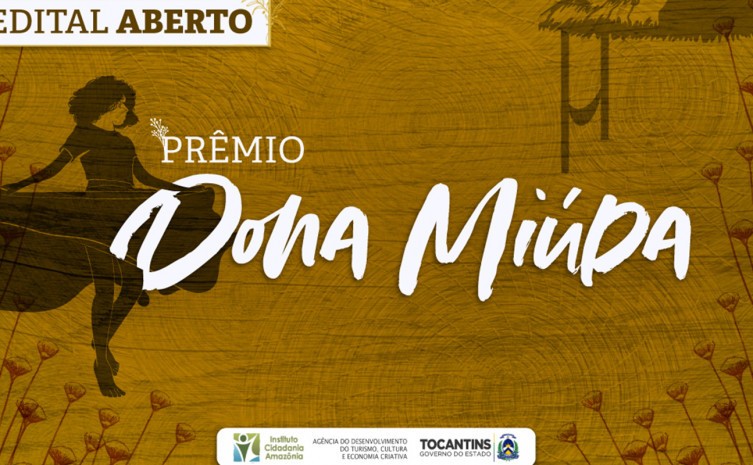 Governo do Tocantins abre inscrições para o Edital Dona Miúda em fevereiro
