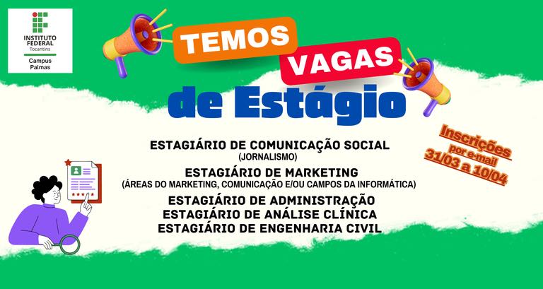 IFTO/Palmas lança edital para contratação de estagiários em diversas áreas: bolsa-estágio de R$ 787,98 + auxílio-transporte