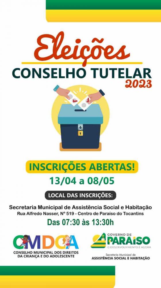 CMDCA informa: prazo para se inscrever nas eleições do Conselho Tutelar 2023 se encerra em 08 de maio