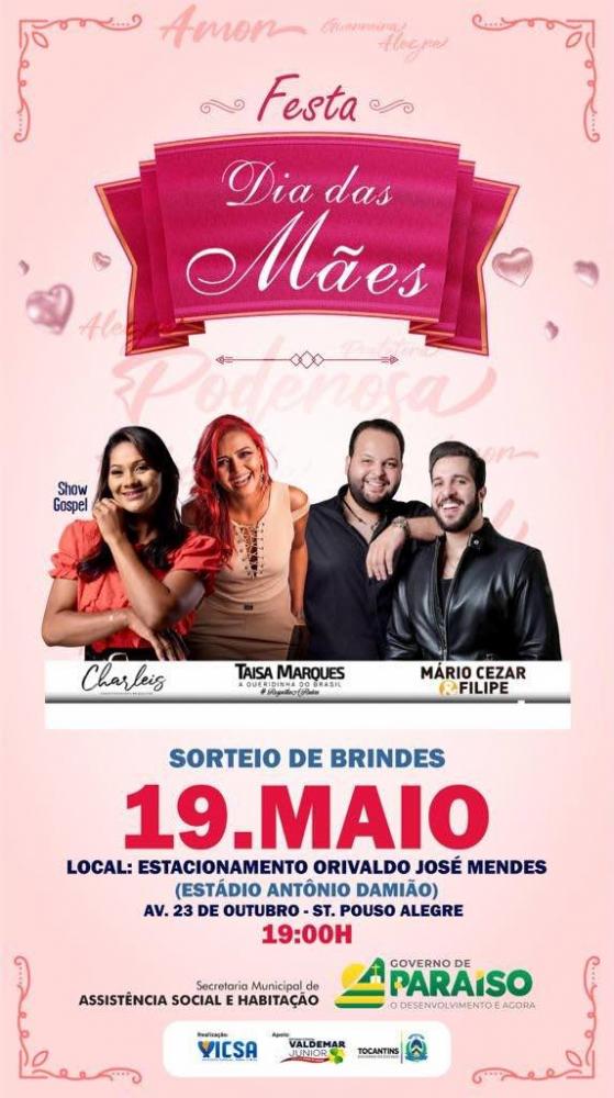 Prefeitura de Paraíso promove festa em comemoração ao dia das mães com shows
