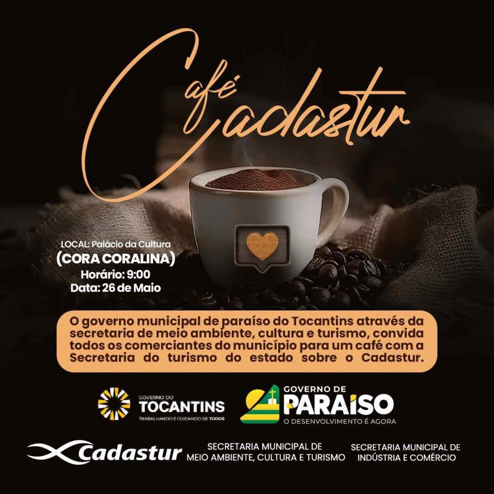 SEMACTUR convida comerciantes deParaíso para café da manhã e palestra do CADASTUR