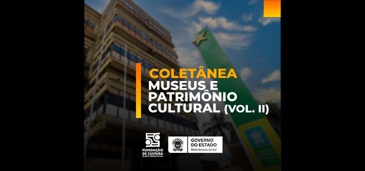 Fundação de Cultura convoca pesquisadores para publicar na coletânea sobre Museus e Patrimônio Cultural