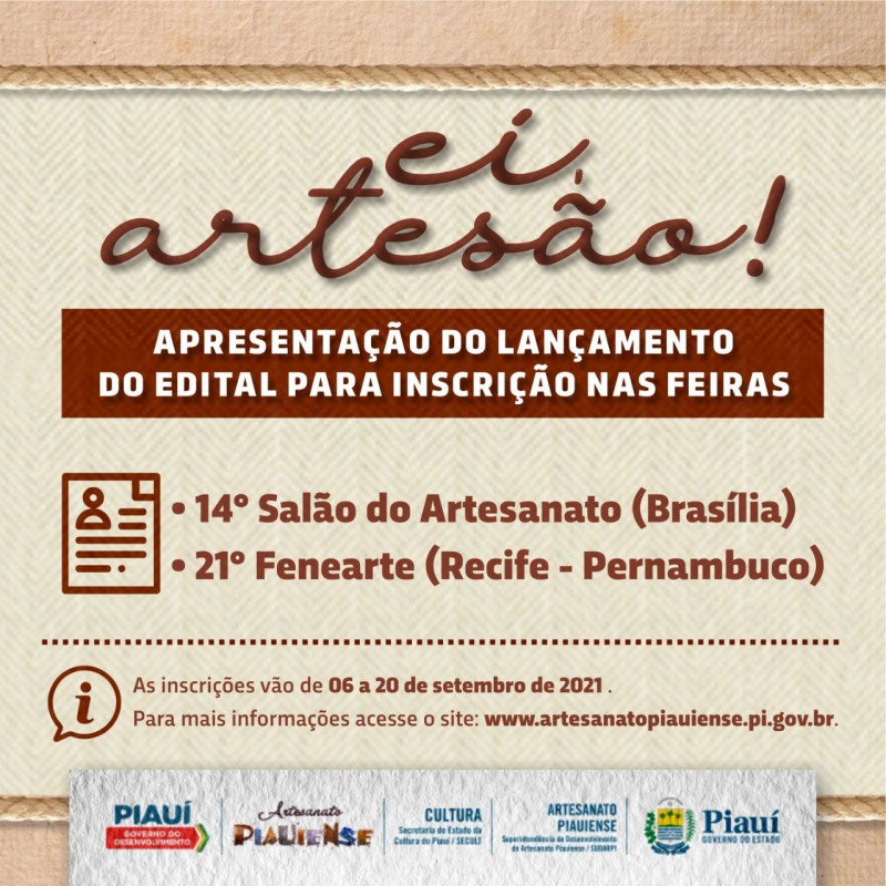 Apresentação do Lançamento do Edital de Chamamento Público das Feiras 14º SALÃO DO ARTESANATO e da 21° FENEARTE