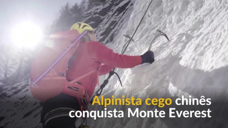 Primeiro alpinista cego chinês conclui escalada do Monte Everest
