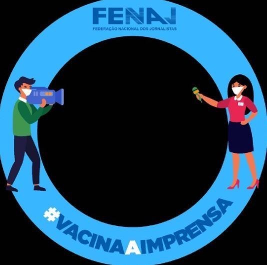 Fenaj faz campanha para jornalistas serem vacinados contra covid-19 